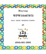 Maytag-WPW10407973-SEAL - DOOR - HORIZON, COMM&#39;L - €25,07 EUR