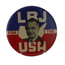 9&quot; 1964 Democratic National Committee LBJ for the USA Political Button/S... - $54.45