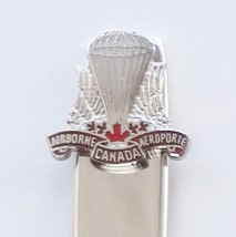 Collector Souvenir Spoon Canada Airborne Aeroporte Parachute Regiment Oneida - £11.78 GBP
