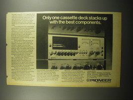 1974 Pioneer CT-7171 Cassette Deck Ad - Only one cassette deck stacks up with - $18.49