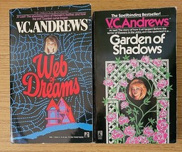 Lot of 2  V.C. Andrews paperbacks, Web of Dreams &amp; Garden of Shadows - $7.85