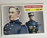 David Farragut Trading Card Topps Heritage #28 - £1.54 GBP