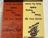 Lot Of 2 Vintage Matchbook Cover  Colony Club restaurant Dayton, Ohio  gmg - $12.38