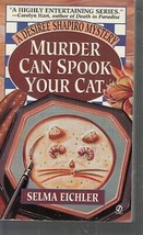 Eichler, Selma - Murder Can Spook Your Cat - A Desiree Shapiro Mystery - £2.34 GBP