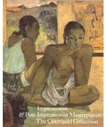 Impressionist &amp; Post Impressionist Masterpieces The Courtauld Collection - £19.52 GBP