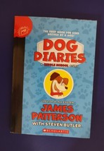 Dog Diaries: A Middle School Story by Steven Butler and James Patterson HC Book - £3.00 GBP