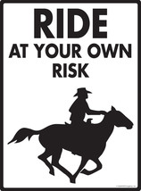 Ride at Your Own Risk Aluminum Horse Sign - 9&quot; x 12&quot; - £14.92 GBP