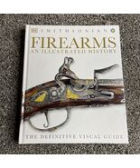 Firearms: An Illustrated History Hardcover – The Definitive Visual Guide - €25,77 EUR