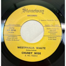 Chubby Wise Westphalia Waltz / Goota See Your Mama 45 Country Stoneway 1... - £10.33 GBP