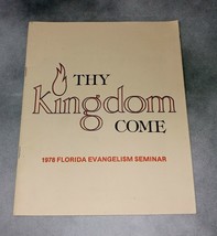 THY KINGDOM COME &quot;Songs of the Kingdom&quot; 1978 Florida Evangelism Seminar Booklet - £7.88 GBP