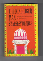 Lesley Blanch NINE-TIGER MAN 1965 First edition Fine Hardcover DJ India British - £14.17 GBP