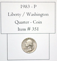 1983 P, Liberty / Washington Quarter, # 351, Washington Quarter, vintage... - $51.35