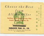 Hamaguchi Pearl Co Choose the Best Brochure Tokyo Japan 1960&#39;s Care &amp; Se... - $17.80