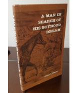 A Man In Search Of His Boyhood Dream by Miriam A. Wilbanks Hardcover 1997 - £10.02 GBP