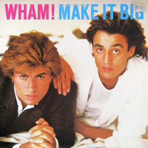 Wham Make it Big    12 Inch  Vinyl A Classic - £19.19 GBP