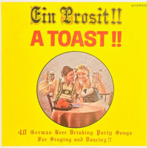 Ein Prosit &quot;A Toast&quot; Vintage LP ~ 40 German Beer Drinking Songs, Live in Munich - £14.13 GBP