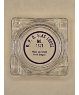 B.P.O ELKS LODGE - NO. 1371 - Bend Oregon - Vintage Ash Tray - $14.25