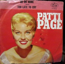 Patti Page-Go On Home / Too Late To Cry-45rpm-1961-EX w/Picture Sleeve - £11.99 GBP