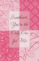 Sweetheart You're the Only One For Me - Valentines Greeting Card - V2703-3 - €0,85 EUR Sweetheart You're the Only One For Me - Valentines Greeting Card - V2703-3 - €0,85 EUR