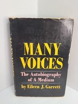 Many Voices: The Autobiography of a Medium, by Eileen J. Garrett Hardcover  - £8.82 GBP