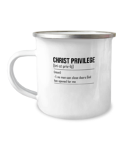 12 oz Camper Mug Funny Christ Privilege Definition  - $19.95