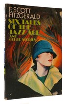 F. Scott Fitzgerald Six Tales Of The Jazz Age, And Other Stories - £40.75 GBP