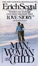 Man, Woman and Child by Erich Segal / 1981 Paperback - £0.88 GBP