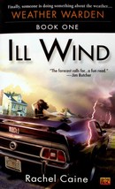 Ill Wind (Weather Warden #1) by Rachel Caine / 2003 Paperback Urban Fantasy - £0.90 GBP