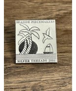 Seaside Piecemakers Silver Threads 2006 Quilted Guild Lapel Pin KG - $244.42 MXN