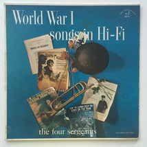 The Four Sergeants - World War I Songs In Hi-Fi LP Vinyl Record Album - £30.56 GBP