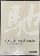  Constraint Handling Rules by Thom Frühwirth - £24.95 GBP