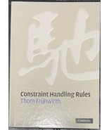  Constraint Handling Rules by Thom Frühwirth - £25.43 GBP