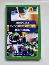 Mind Diet Smoothie Recipes Cookbook for Brain Health &amp; Alzheimer’s (B-9) - $186.05 MXN