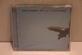 Mark Knopfler CD (Dire Straits) Sailing to Philadelphia 2000 NEW - £6.16 GBP