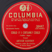 Arthur Godfrey –I Certainly Could/ All Right, Louie 1949 10&quot; 78 rpm Record 38447 - $24.97