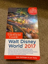 The Unofficial Guide to Walt Disney World 2017 [Unofficial Guides] - £4.62 GBP