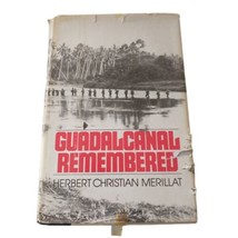 Quadalcanal Remembered History Book Herbert Merillat Hardcover Dj Mcm Vtg WWii - £13.44 GBP