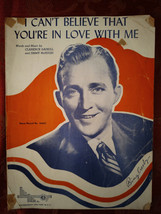 1926 Sheet Music I Can&#39;t Believe That You&#39;re In Love With Me Bing Crosby - £7.74 GBP