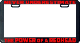 Never underestimate the power of a redhead Red Head license plate frame holder - £5.56 GBP