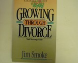 Growing Through Divorce Smoke, Jim - $2.93