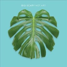 Big Scary - Not Art New Vinyl Record - £24.12 GBP