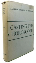 Alan Leo Casting The Horoscope : - £39.04 GBP