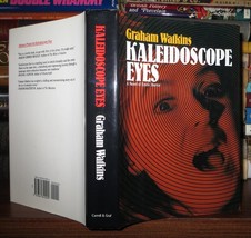 Watkins, Graham Kaleidoscope Eyes 1st Edition 1st Printing - £39.50 GBP