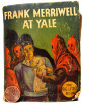 Whitman The Big Little Book 1935 &quot;Frank Merriwell at Yale&quot; #1121 Damaged - £7.12 GBP