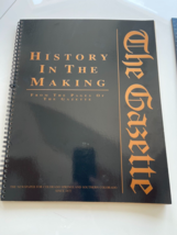The Gazette History In The Making Since 1872 Newspaper Historical Events Binded - £22.30 GBP
