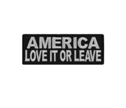 AMERICA Love it or Leave 4&quot; X 1.5&quot; iron on patch (3425) (D13) - £4.69 GBP