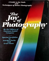 The Joy of Photography by the Editors Eastman Kodak Co. / 1979 Paperback - $3.41