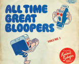 All Time Great Bloopers Vol. 1 [Record] - £7.82 GBP