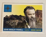 John Wesley Powell Trading Card Topps Heritage #17 - $1.97