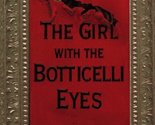 The Girl With the Botticelli Eyes Lieberman, Herbert - £2.31 GBP